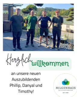 🌱 𝑵𝒆𝒖𝒆𝒓 𝑨𝒛𝒖𝒃𝒊-𝑱𝒂𝒉𝒓𝒈𝒂𝒏𝒈 𝒈𝒆𝒔𝒕𝒂𝒓𝒕𝒆𝒕.ᐟ 🌱

Wir freuen uns riesig, drei neue Auszubildende in unserem Team willkommen zu heißen! Frischer Wind, neue Ideen und viel Motivation für spannende Projekte bei Hilgenhaus Grünbau. Herzlich willkommen im Team – wir wünschen euch einen tollen Start! 💪🌳

Familie Hilgenhaus und Team 🌱

#Azubi #Galabau #Ausbildung #Teamzuwachs #NeueGesichter #deinezukunft #arnsberg #grünistunsereleidenschaft #gartenbau #gartenpflege #GALANET
